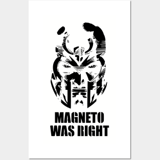 Magneto was Right Posters and Art